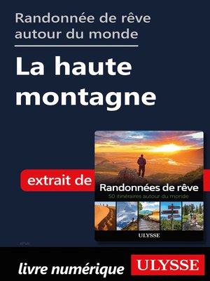 cover image of Randonnées de rêve autour du monde--La haute montagne